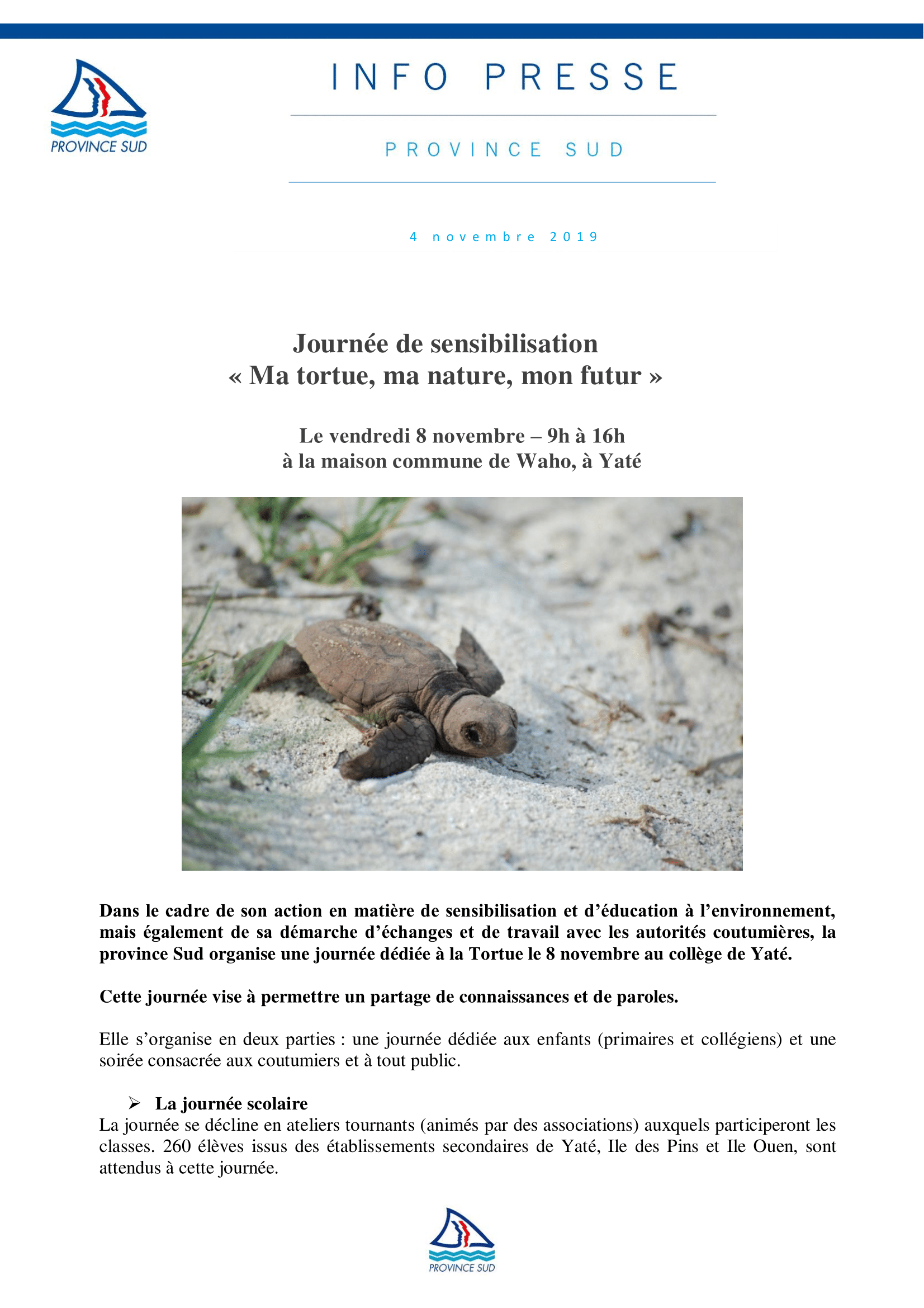  Journée de sensibilisation  « Ma tortue, ma nature, mon futur »  Le vendredi 8 novembre – 9h à 16h  à la maison commune de Waho, à Yaté