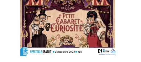 Il était une fois au Château Hagen : “Le petit cabaret des curiosités”