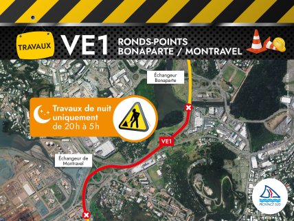 ' TRAVAUX Travaux de nuit uniquement de 20h à 5h Echangeur de Montravel RONDS-POINTS BONAPARTE / MONTRAVEL VEI