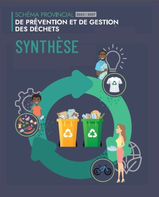 Synthèse Schéma provincial de prévention et de gestion des déchets (SPPGD) 2023 2027 