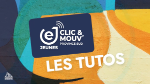 Espace jeunes | clicmouv | les tutos