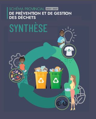Synthèse Schéma provincial de prévention et de gestion des déchets (SPPGD) 2023 2027