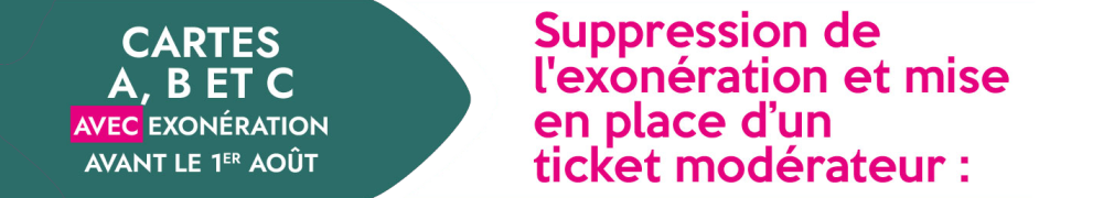 suppression de l'exonération et mise en place d'un ticket modérateur