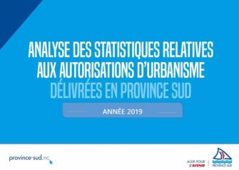 Analyse des statistiques relatives aux autorisations d’urbanisme délivrées en province Sud, année 2019