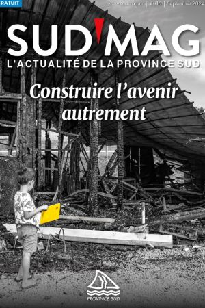 SudMag septembre 2024 : Construire l'avenir autrement